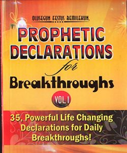 PROPHETIC DECLARATIONS FOR BREAKTHROUGHS